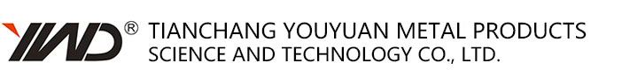 Tianchang Youyuan Metal Products Science and Technology Co., Ltd.